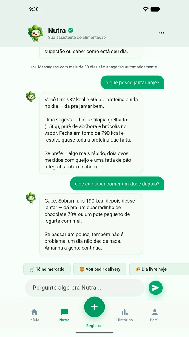 Conversa com a Nutra: ela responde o que jantar com base nas 640 calorias que ainda restam no dia e diz que um doce depois também cabe